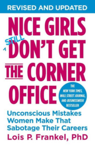 Sources of Inspiration #5 - Nice Girls Don't Get the Corner Office